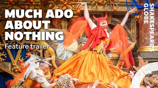 Feature trailer  Much Ado About Nothing  Summer 2024  Shakespeares Globe [upl. by Iden]