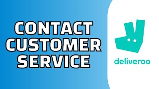 How to Contact Deliveroo Customer Service Quick Tutorial [upl. by Caruso]