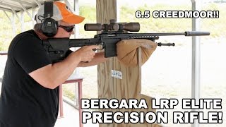 Bergara LRP Elite 65 Creedmoor [upl. by Donatelli]