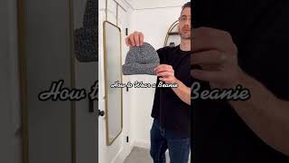 Three Ways To Style a Mens Beanie [upl. by Nhar]