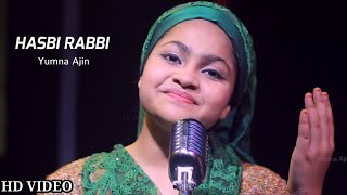 Hasbi Rabbi jallallah Naat By Yumna Ajin [upl. by Lletnuahs]