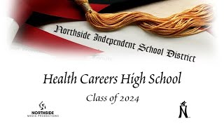 2024 NISD Health Careers High School Graduation [upl. by Anirrehs528]