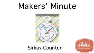 Makers Minute  Sirka® Counter [upl. by Llenod334]