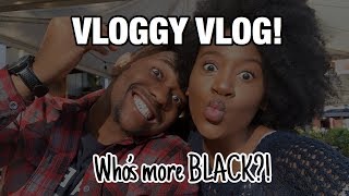 VLOG STYLE  Spend the day with us  Whos more black  South African YouTubers [upl. by Latnahc]