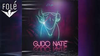 DUGI  Gjdo Nate [upl. by Colwen]