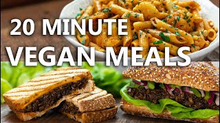 20 Minute Recipes Vegan Meals  Easy vegan Recipes  Food Impromptu [upl. by Hedelman]