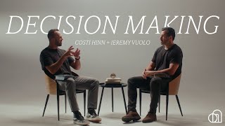 Decision Making  Costi Hinn  Jeremy Vuolo [upl. by Briant415]