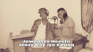 ARAASH AND SAALIM KASKEY JAWABTI JEAZY BOY AND CIRAAQ [upl. by Emarej]