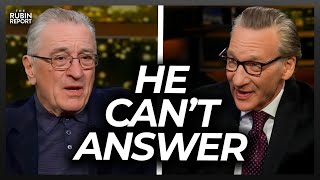 Bill Maher Makes De Niro Look Dumb with This Simple Question [upl. by Nawuq]