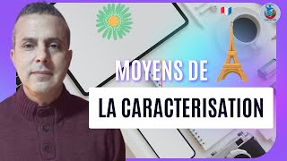 Comment Utiliser la Caractérisation en Français ✍📚 Exemples pour Une Description Claire 💎 [upl. by Bohs]