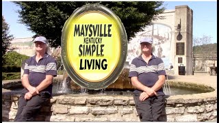 Maysville Kentucky Simple Living [upl. by Lettig]