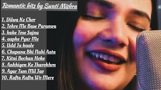 Nonstop of Swati Mishras Romantic Melodies  Jukebox [upl. by Ihc]