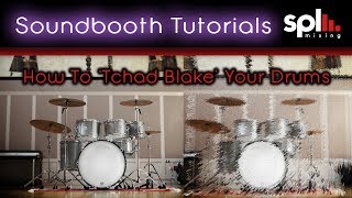 How To Tchad Blake Your Drums [upl. by Booze]