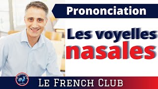 Les voyelles nasales  UN IN AN ON Comment bien les prononcer  🗣️ [upl. by Juetta]