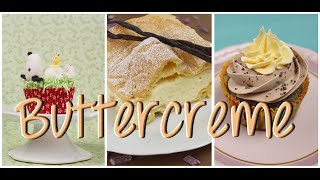 4 Buttercreme Arten amp Rezept  für Cupcakes Tortenfüllungen  auch vegan [upl. by Intruok422]