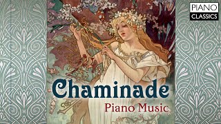 Chaminade Piano Music Vol 2 [upl. by Aivul]