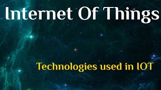 IOT Protocols  Technologies used in IOT development  IOT in Telugu [upl. by Newberry]