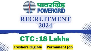 POWERGRID PGCIL Recruitment 2024  CTC ₹18 Lakhs  Freshers  Permanent Job  Latest Job 2024 [upl. by Nered]