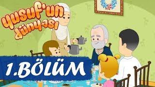 Yusufun Dünyası 1Bölüm  Tanışma [upl. by Atalanti]