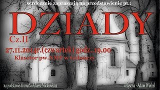 DZIADY czII Teatr DECHA Gołańcz [upl. by Alien]