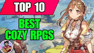 The 10 Best Most Cozy RPGs  Relaxing RPGs To Chill and Unwind [upl. by Janessa]