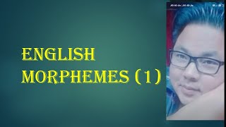 English morphemes1 [upl. by Nysila]