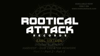 Digital Dubplate 6 Harvest  Dub Creator meets Earl Sixteen [upl. by Detta628]