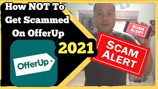 Offer up scams 2021  How Not to get Scammed on OfferUp Part 9 [upl. by Zined]