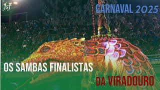 Sambas finalistas  Carnaval 2025  Viradouro [upl. by Edrick]