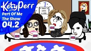 Kety Perr  Pert Of Me The Show  Episode 42  Teh Voise UK [upl. by Morrell]