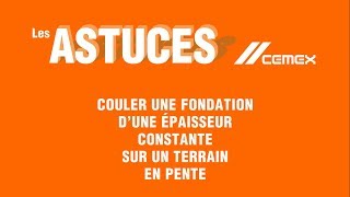 💡 BONUS TUTOS  DIY  COMMENT COULER UNE FONDATION SUR UN TERRAIN EN PENTE [upl. by Shig]