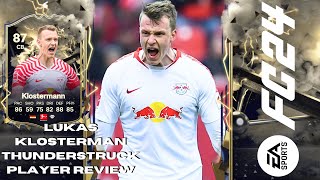 Lukas Klosterman  87  Thunderstruck Player Review  EA FC24 Ultimate Team [upl. by Strohbehn602]