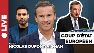 Mario Draghi accélère la création dun état Européen  Idriss Aberkane reçoit Nicolas DupontAignan [upl. by Lexis]