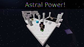 Astral Sorcery l minecraft projectozone3 37 [upl. by Nwahsram135]