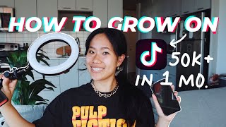 HOW TO GROW ON TIK TOK IN ONE MONTH amp how I grew to 50000 followers in my first month on Tik Tok [upl. by Caz]