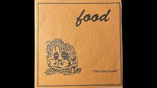 Food  Old Ruled World 7quot 1997 [upl. by Sanfred]