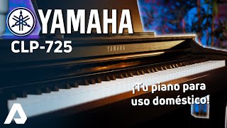 El piano más accesible de la serie Clavinova Yamaha CLP725  Alfasoni [upl. by Neelav5]