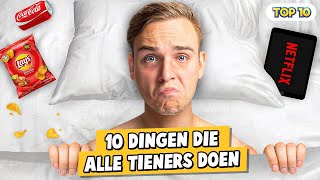 10 DINGEN DIE ALLE TIENERS DOEN [upl. by Anom]