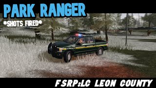 FSRPLC LEON COUNTY  SHOTS FIRED Park Ranger [upl. by Ilrac]