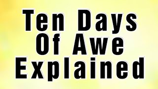 The Ten Days of Awe A Comparative Analysis [upl. by Collayer928]