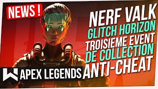 Apex News  Nerf Valkyrie  Horizon Glitch 3eme Event de Collection Nouvel AntiCheat [upl. by Alexandro568]