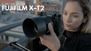 Fuji XT2 Review for Filmmakers – 4K Video and Low Light Test Footage [upl. by Eelymmij]