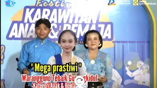 SELAMAT MEGA PRASTIWI JUARA WARANGGONO TERBAIK GUNUNGKIDUL KATEGORI ANAK amp REMAJA [upl. by Garson]