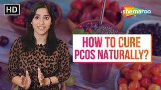 How to Cure PCOS Naturally   PCOS Symptoms Treatment amp Diet By GunjanShouts  Good Health [upl. by Martica]