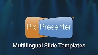 ProPresenter Multilingual Slides amp Songs [upl. by Gotthelf]