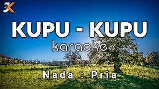 KARAOKE KUPU KUPU  RITA SUGIARTO  NADA PRIA  COVER KORGPA50 [upl. by Iadrahc]