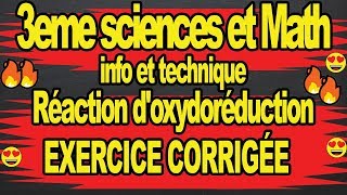 😉🔥Exercices corrigé reaction oxydoréduction😍😍Cours chimie 3eme sciences technique info math🔥🔥 [upl. by Clareta]