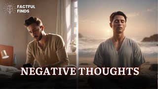 5 Ways To Overcome Negative Thoughts [upl. by Prendergast]