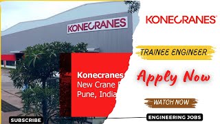 Konecranes Hirings Fresher Graduate Engineer Trainee Mechanical Engineer Jobs 2024 OFF Campus Drive [upl. by Allebram216]