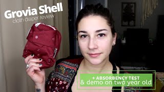 Grovia Shell Cloth Diaper Cover amp Inserts Review  Demo  Absorbency Test [upl. by Jahdal924]